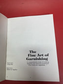 1978 "The Fine Art of Garnishing By Jerry Crowley" With 5 Tools of the Trade