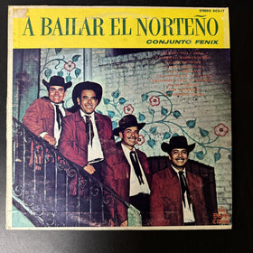 Conjunto Fenix A Bailar El Norteno Vinyl Record LP